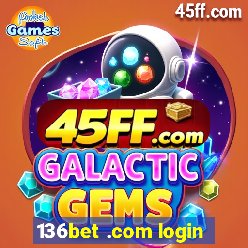136bet .com login